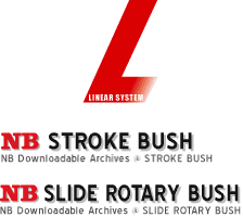 STROKE BUSH / SLIDE ROTARY BUSH