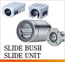 SLIDE BUSH