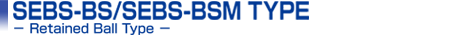SEBS-BS/SEBS-BSM